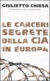 Le carceri segrete della CIA in Europa