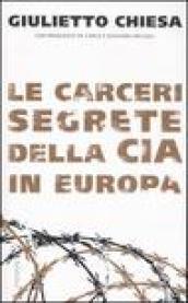 Le carceri segrete della CIA in Europa