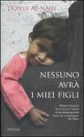 Nessuno avrà i miei figli