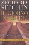 Il giorno degli Dei. Le cronache terrestri