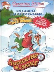 Un camper color formaggio. Con audiolibro. CD audio