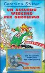 Un assurdo weekend per Geronimo. Con audiocassetta