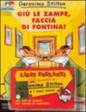 Giù le zampe, faccia di fontina! Con Audiolibro