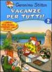 Vacanze per tutti. Ediz. illustrata: 2