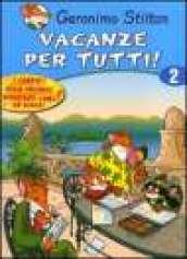 Vacanze per tutti. Ediz. illustrata: 2