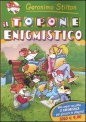 Il topone enigmistico. Ediz. illustrata