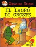 Il ladro di croste. Ediz. illustrata