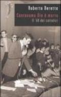 Cantavamo Dio è morto. Il '68 dei cattolici
