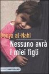 Nessuno avrà i miei figli