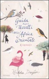 Guida agli uccelli dell'Africa orientale