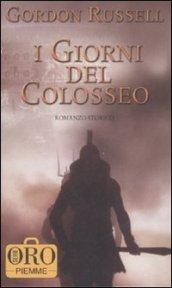 I giorni del Colosseo