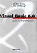Visual Basic 6.0. Guida alla programmazione