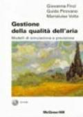 Gestione della qualità dell'aria. Modelli di simulazione e previsione. Con CD-ROM