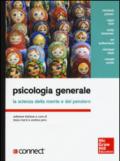 Psicologia generale. La scienza della mente e del pensiero. Con aggiornamento online