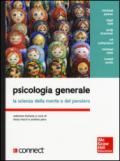 Psicologia generale. La scienza della mente e del pensiero. Con aggiornamento online