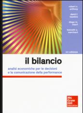 Il bilancio. Analisi economiche per le decisioni e la comunicazione della performance