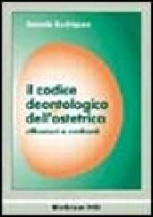 Il codice deontologico dell'ostetrica. Riflessioni e confronti