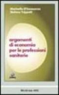 Argomenti di economia per le professioni sanitarie