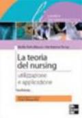 La teoria del nursing. Utilizzazione e applicazione