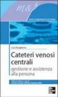 Cateteri venosi centrali