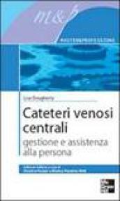 Cateteri venosi centrali