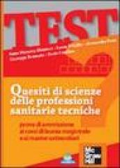 Quesiti di scienze delle professioni sanitarie tecniche