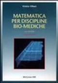 Matematica per discipline bio-mediche. Con CD-ROM