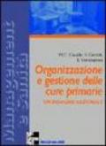 Organizzazione e gestione delle cure primarie. Un'indagine nazionale