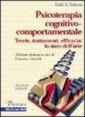 Psicoterapia cognitivo-comportamentale. Teorie, trattamenti, efficacia: lo stato dell'arte