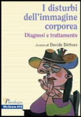 I disturbi dell'immagine corporea. Diagnosi e trattamento