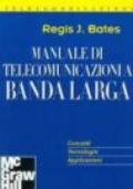 Manuale di telecomunicazioni a banda larga