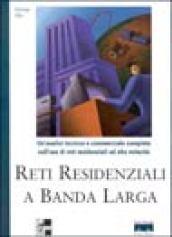 Reti residenziali a banda larga