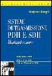 Sistemi di trasmissione PDH e SDH