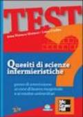 Quesiti di scienze infermieristiche. Prove di ammissione ai corsi di laurea specialistica e ai master universitari