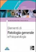 Elementi di patologia generale e fisiopatologia