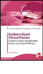 Evidence-based clinical practice. La pratica clinico-assistenziale basata su prove di efficacia