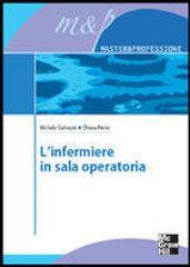 L'infermiere in sala operatoria