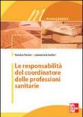 Le responsabilità del coordinatore delle professioni sanitarie