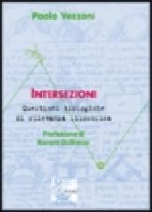 Intersezioni. Questioni biologiche di rilevanza filosofica