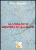 La spiegazione scientifica della malattia