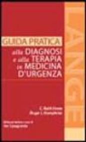 Guida pratica alla diagnosi e alla terapia in medicina d'urgenza