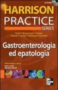Harrison Practice. Gastroenterologia ed epatologia. Con CD-ROM