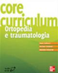 Core curriculum. Ortopedia e traumatologia