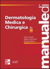 Manuale di dermatologia medica e chirurgica