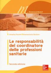 Le responsabilità del coordinatore delle professioni sanitarie