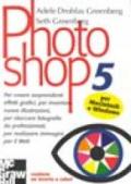 Photoshop 5. Per Macintosh e Windows