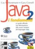 Java 2. I fondamenti. Con CD-ROM