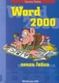 Word 2000 senza fatica