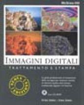 Immagini digitali. Trattamento e stampa. Con CD-ROM