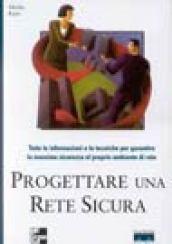 Progettare una rete sicura